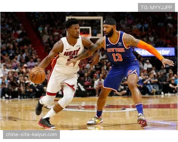 热火与尼克斯再续季后赛级别对抗,巴特勒与布伦森的硬仗能力考验